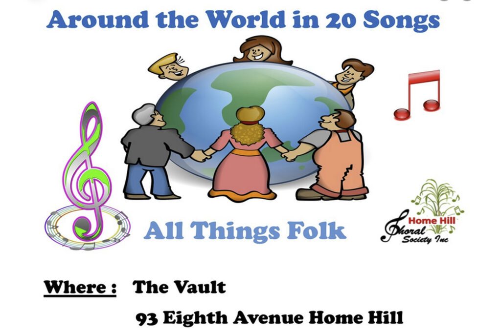 Around the world in 20 songs by Home Hill Choral Society